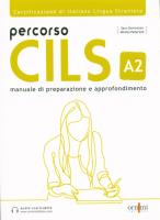 Percorso CILS A2 Podręcznik przygotowujący do egzaminu + audio online. Autor: Sara Giovinazzo, Mirella Peder. SmakLiter.pl Okładka książki Percorso CILS A2 Podręcznik przygotowujący do egzaminu + audio online