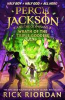 Percy Jackson and the Olympians Wrath of the Triple Goddess. Autor: Rick Riordan. SmakLiter.pl Okładka książki Percy Jackson and the Olympians Wrath of the Triple Goddess