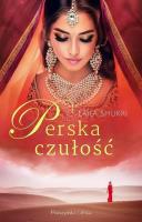 Perska czułość DL. Autor: Laila Shukri. SmakLiter.pl Okładka książki Perska czułość DL
