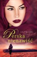 Perska nienawiść wyd. kieszonkowe. Autor: Laila Shukri. SmakLiter.pl Okładka książki Perska nienawiść wyd. kieszonkowe