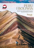Peru i Boliwia. Autor: Marek Cezar Zakrzewski-Fernandez. SmakLiter.pl Okładka książki Peru i Boliwia