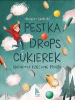 Pestka, drops, cukierek. Autor: Grzegorz Kasdepke. SmakLiter.pl Okładka książki Pestka, drops, cukierek