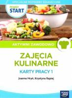 Pewny Start. Aktywni zawodowo. Zajęcia kulina. KP1. Autor: Joanna Hryń, Krystyna Rapiej. SmakLiter.pl Okładka książki Pewny Start. Aktywni zawodowo. Zajęcia kulina. KP1