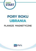 Pewny start.Mój dobry rok.Plansze magnet.Pory roku. Autor:   Praca zbiorowa. SmakLiter.pl Okładka książki Pewny start.Mój dobry rok.Plansze magnet.Pory roku