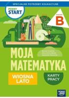 Pewny start. Moja matematyka Wiosna lato KP poz.B. Autor: Kowalska Bożena, Krasnodębska Joanna, Agnieszka Mokrzycka. SmakLiter.pl Okładka książki Pewny start. Moja matematyka Wiosna lato KP poz.B