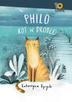 Philo kot w drodze. Autor: Ryrych Katarzyna. SmakLiter.pl Okładka książki Philo kot w drodze