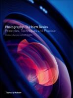 Photography: The New Basics. Autor: Diprose Graham, Robins Jeff. SmakLiter.pl Okładka książki Photography: The New Basics