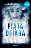 Piąta ofiara. Autor: Barker J.D.. SmakLiter.pl Okładka książki Piąta ofiara