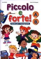 Piccolo e forte! Guida per l’insegnante A B. Autor: Maria Carla Borgogni. SmakLiter.pl Okładka książki Piccolo e forte! Guida per l’insegnante A B