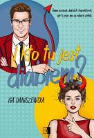 Piekielny duet Tom 1 I kto tu jest diabłem?. Autor: Iga Daniszewska. SmakLiter.pl Okładka książki Piekielny duet Tom 1 I kto tu jest diabłem?