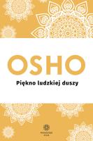Piękno ludzkiej duszy. Autor: Osho. SmakLiter.pl Okładka książki Piękno ludzkiej duszy