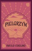 Pielgrzym. Autor: Paulo Coelho. SmakLiter.pl Okładka książki Pielgrzym