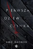 Pierwsza dziewczynka. Autor: Amy Harmon. SmakLiter.pl Okładka książki Pierwsza dziewczynka