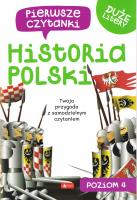 Pierwsze czytanki 4. Historia polski. Autor: Opracowanie zbiorowe. SmakLiter.pl Okładka książki Pierwsze czytanki 4. Historia polski