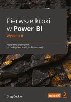 Pierwsze kroki w Power BI w.2. Autor: Greg Deckler. SmakLiter.pl Okładka książki Pierwsze kroki w Power BI w.2