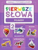 Okładka książki Pierwsze słowa. Zabawa z fotonaklejkami. Pojazdy