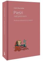 Pieśń nad pieśniami. Polifonia oblubieńczej czułoś. Autor: Carlo Rocchetta. SmakLiter.pl Okładka książki Pieśń nad pieśniami. Polifonia oblubieńczej czułoś