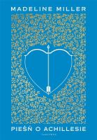 Pieśń o Achillesie (wydanie limitowane). Autor: Madeline Miller. SmakLiter.pl Okładka książki Pieśń o Achillesie (wydanie limitowane)