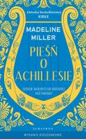 Pieśń o Achillesie (wydanie pocketowe). Autor: Madeline Miller. SmakLiter.pl Okładka książki Pieśń o Achillesie (wydanie pocketowe)