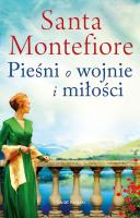 Pieśni o wojnie i miłości. Autor: Montefiore Santa. SmakLiter.pl Okładka książki Pieśni o wojnie i miłości