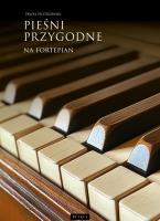 Pieśni przygodne na fortepian. Autor: Piotrowski Paweł. SmakLiter.pl Okładka książki Pieśni przygodne na fortepian