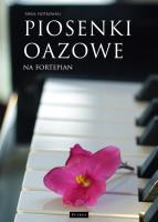 Piosenki oazowe na fortepian. Autor: Piotrowski Paweł. SmakLiter.pl Okładka książki Piosenki oazowe na fortepian