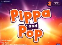 Pippa and Pop Level 2 Teacher's Book with Digital Pack British English. Autor: Pane Lily, Nixon Caroline, Tomlinson Michael. SmakLiter.pl Okładka książki Pippa and Pop Level 2 Teacher's Book with Digital Pack British English