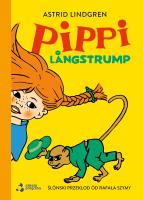 Pippi Langstrump po Śląsku. Autor: Lindgren Astrid. SmakLiter.pl Okładka książki Pippi Langstrump po Śląsku