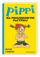 Pippi na Południowym Pacyfiku. Autor: Lindgren Astrid, Teresa Chłapowska, Ingrid Vang-N. SmakLiter.pl Okładka książki Pippi na Południowym Pacyfiku