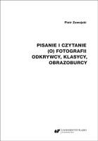 Pisanie i czytanie (o) fotografii. Autor: Piotr Zawojski. SmakLiter.pl Okładka książki Pisanie i czytanie (o) fotografii