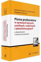 Okładka książki PISMA PROKURATORA W SPRAWACH KARNYCH CYWILNYCH RODZINNYCH