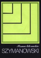Pisma tom 2 - Pisma literackie. Autor: Szymanowski Karol. SmakLiter.pl Okładka książki Pisma tom 2 - Pisma literackie