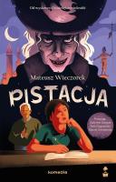 Pistacja. Autor: Wieczorek Mateusz. SmakLiter.pl Okładka książki Pistacja