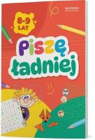 Piszę ładniej. Zeszyt do treningu pisania. Klasa 3. Autor:   Praca zbiorowa. SmakLiter.pl Okładka książki Piszę ładniej. Zeszyt do treningu pisania. Klasa 3