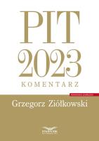PIT 2023. Komentarz. Autor: Ziółkowski Grzegorz. SmakLiter.pl Okładka książki PIT 2023. Komentarz
