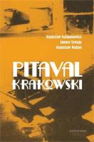 Pitaval krakowski. Autor: Salmonowicz Stanisław, Szwaja Janusz, Waltoś Stanisław. SmakLiter.pl Okładka książki Pitaval krakowski