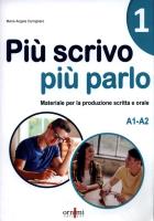 Piu scrivo piu parlo (A1-A2). Autor: Cernigliaro Maria Angela. SmakLiter.pl Okładka książki Piu scrivo piu parlo (A1-A2)