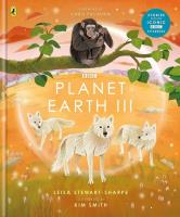 Planet Earth III. Autor: Stewart-Sharpe Leisa. SmakLiter.pl Okładka książki Planet Earth III