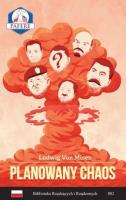 Planowany Chaos. Autor: Mises Ludwig von. SmakLiter.pl Okładka książki Planowany Chaos