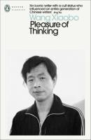 Pleasure of Thinking. Autor: WANG XIAOBO. SmakLiter.pl Okładka książki Pleasure of Thinking