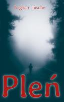 Pleń. Autor: Tasche Bogdan. SmakLiter.pl Okładka książki Pleń