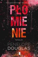 Płomienie. Autor: Penelope Douglas. SmakLiter.pl Okładka książki Płomienie