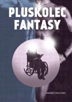 Pluskolec fantasy. Autor: Owczarek Andrzej. SmakLiter.pl Okładka książki Pluskolec fantasy