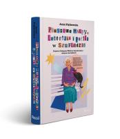 Okładka książki Pluszowe małpy, loteryjki i poetka w szufladzie. Kraków i Zakopane Wisławy Szymborskiej - miejsca ob