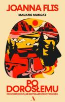 Po dorosłemu. Rozszerzone wydanie bestsellerowego poradnika. Autor: Joanna Flis. SmakLiter.pl Okładka książki Po dorosłemu. Rozszerzone wydanie bestsellerowego poradnika