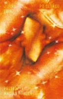 Po słońcu. Autor: Jona Eika. SmakLiter.pl Okładka książki Po słońcu