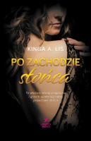 Po zachodzie słońca. Autor: Lis Kinga A.. SmakLiter.pl Okładka książki Po zachodzie słońca