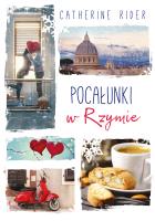 Pocałunki w Rzymie. Autor: Rider Catherine. SmakLiter.pl Okładka książki Pocałunki w Rzymie