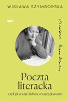 Poczta literacka. Autor: Wisława Szymborska. SmakLiter.pl Okładka książki Poczta literacka