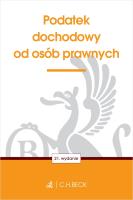 Podatek dochodowy od osób prawnych. Autor: Opracowanie zbiorowe. SmakLiter.pl Okładka książki Podatek dochodowy od osób prawnych